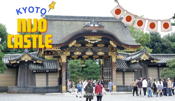Nijo Castle Kyoto: เยือนมรดกโลก ใจกลางเกียวโต