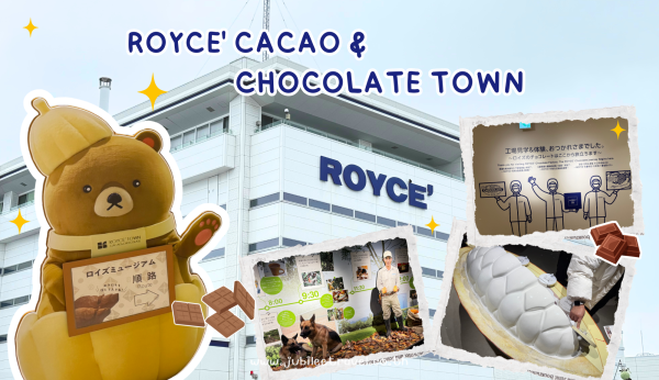 Japan:Royce Cacao& Chocolate Town – เมืองช็อกโกแล็ตที่ฮอกไกโด